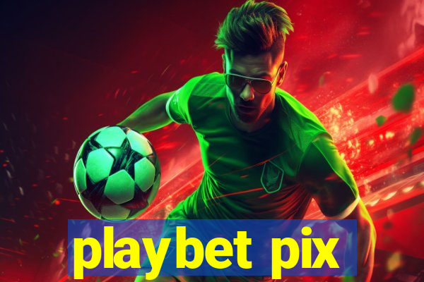 playbet pix